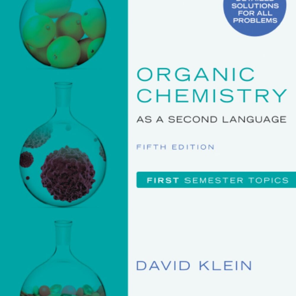 Organic Chemistry as a Second Language First Semester topics